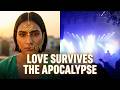 Love Survives the Apocalypse | End Of Days Official