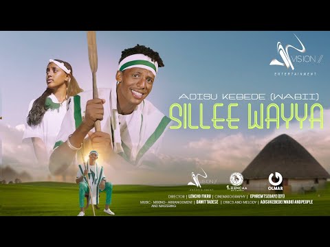Adisu Kebede -Sillee Wayya-New Ethiopian Oromo Music 2022(Official Video)