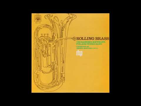 Rolling Brass - The Ransome Hoffmann Pollard Works Band