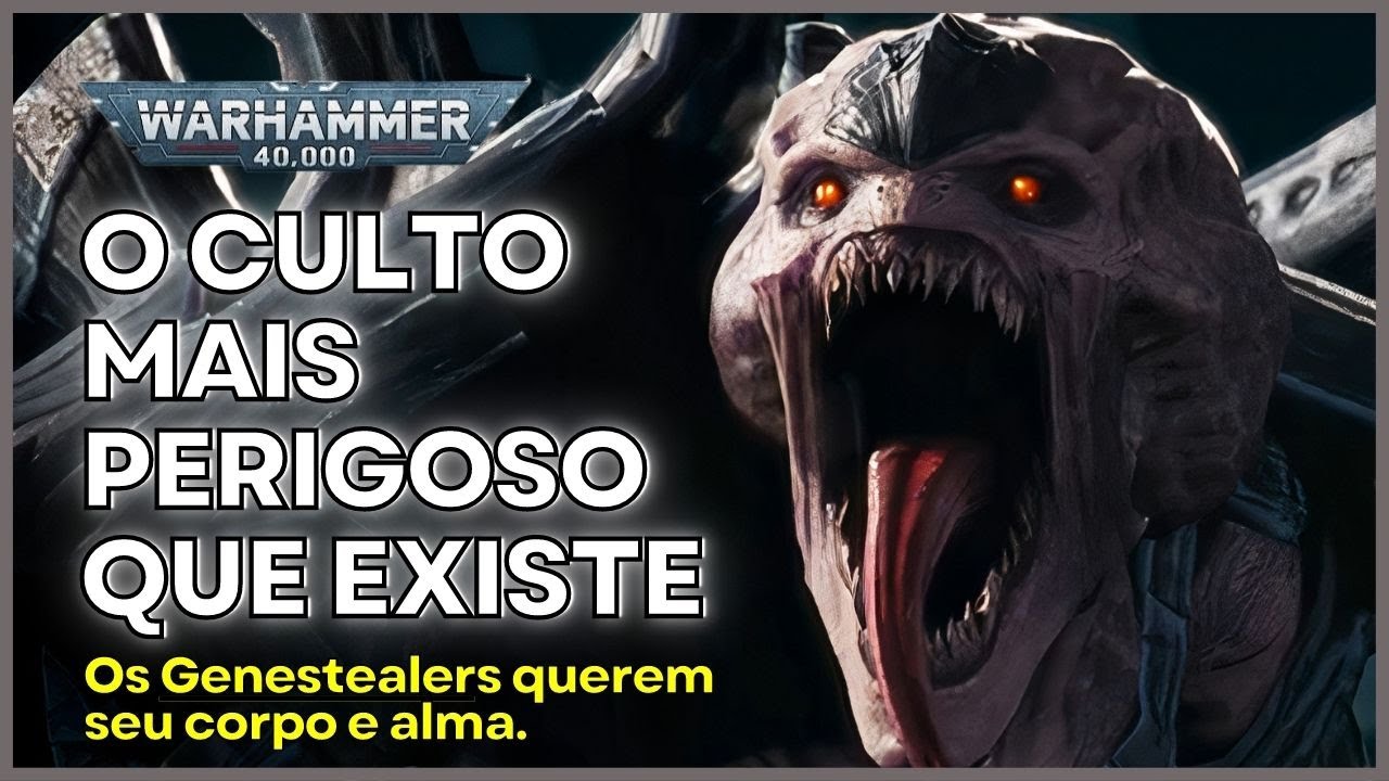 O CULTO GENESTEALER dos Tyranids quer sua alma e seu corpo. Warhammer 40k Pt br.