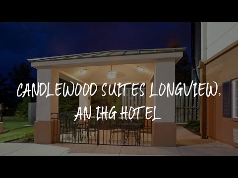 Candlewood Suites Longview, an IHG Hotel Review - Longview , United States of America