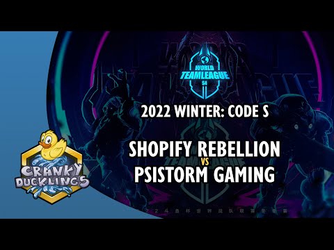 Shopify Rebellion vs PSISTORM Gaming - World Team League 2022 Winter: Code S | SC2 Tournament