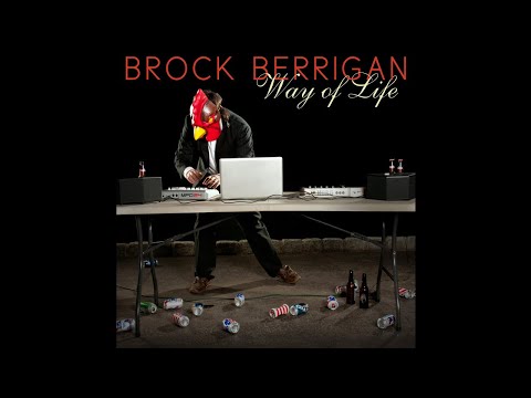 Brock Berrigan - Way of Life [Full Album]