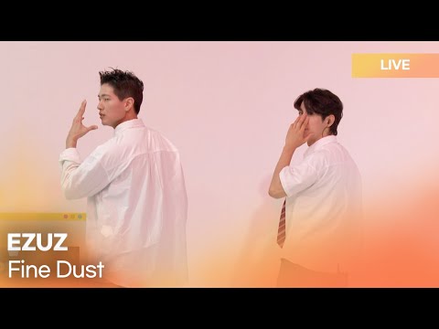 EZUZ(이짜나언짜나)-Fine Dust(미세먼지)| K-Pop Live Session | Play11st UP