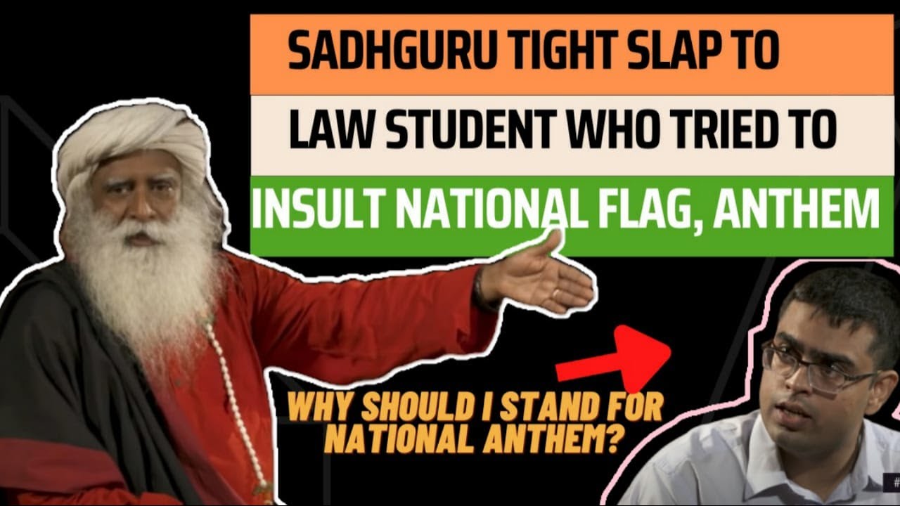 HEATED DEBATE!! Sadhguru Tight Slap to the Law Student who tried to Insult National Anthem, Flag|
