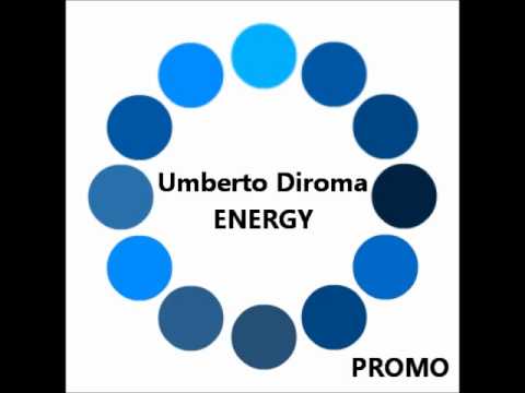 Umberto Diroma - Energy nuovi singoli minimal 2011