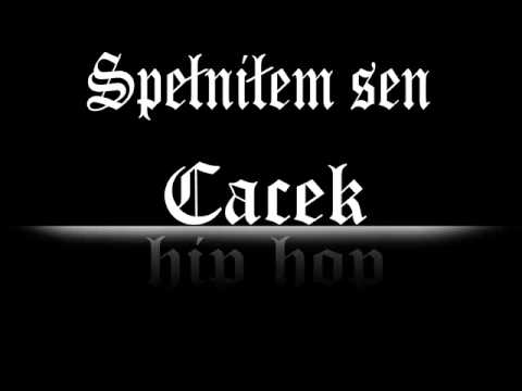 Cacek - Spełniłem Sen