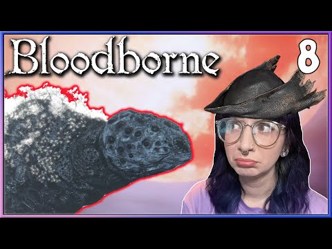 WHY SPIDERS - Bloodborne First Playthrough Part 8 | Rom the Vacuous Spider