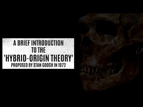A brief introduction to Stan Gooch's 'Hybrid-Origin' theory.