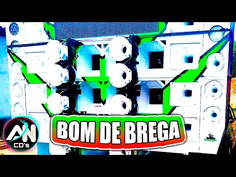 BOM DE BREGA 2021 - TOP ARROCHADEIRA COM GRAVE BASS - BREGA PRA PAREDÃO (AN CDs)