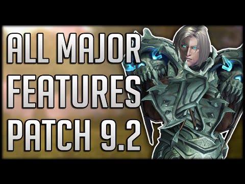 ALL MAJOR FEATURES Coming In Patch 9.2 - Everything You Can Do in Shadowlands LAST BIG PATCH