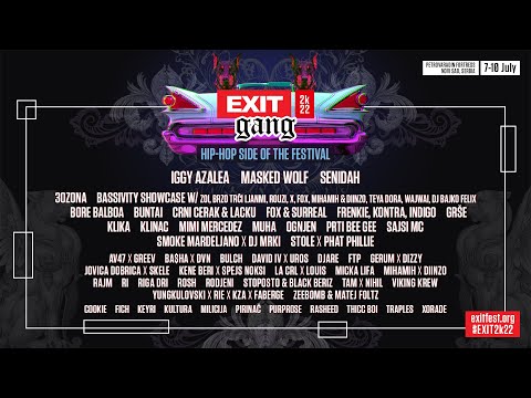 EXIT Gang 2k22 | Hip-Hop Side of the Festival