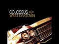 Colossus – Brotha's Tryin' To Be