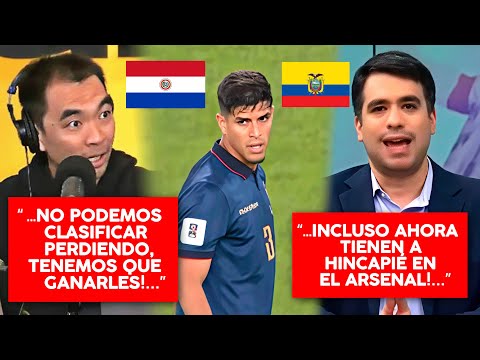 Prensa PARAGUAYA quiere CLASIFICAR derrotando a ECUADOR "TENEMOS QUE GANARLES!"