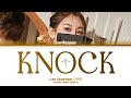 LEE CHAE YEON (이채연) - KNOCK (Color Coded Lyrics)
