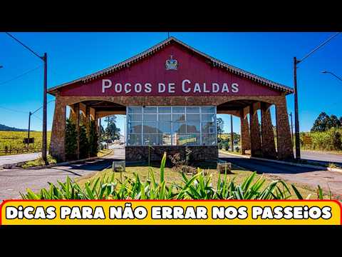 Poços de Caldas com novos passeios, completos e detalhados!