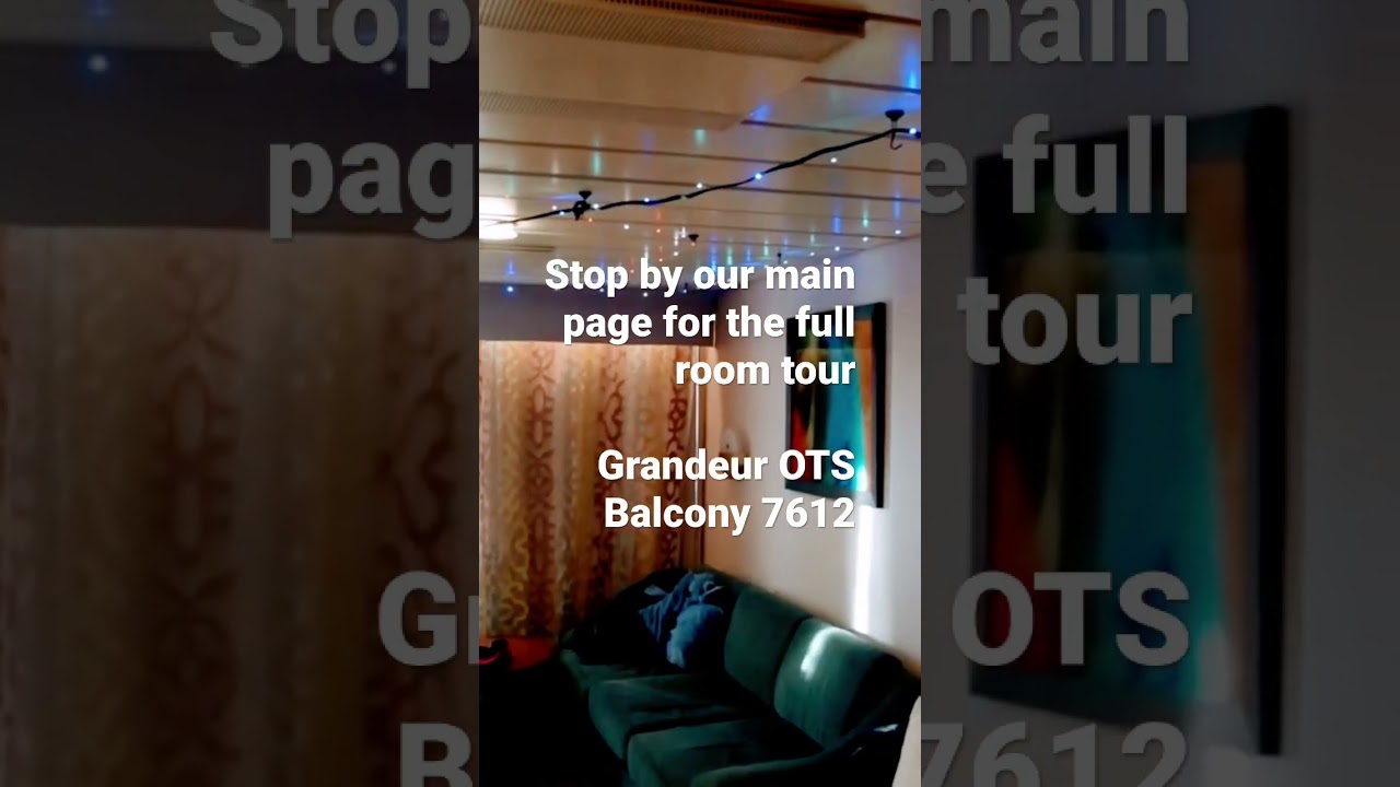 Grandeur of the Seas - Cabin 7612 - Video 2