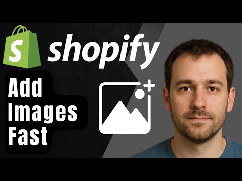 How to Add Images Quickly to Multiple Products in Shopify (2025 Step-by-Step Tutorial for Beginners)