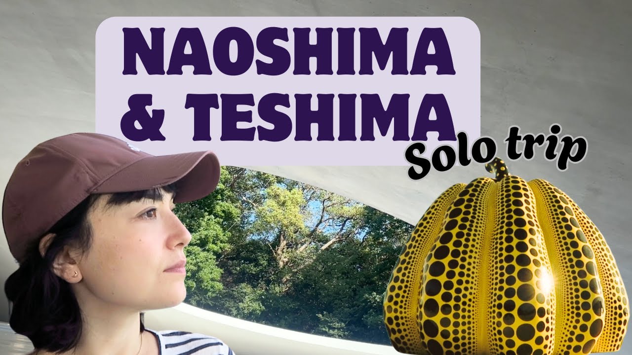 Japan's Art Islands | A solo trip