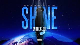 Shine on the Globe Music Video