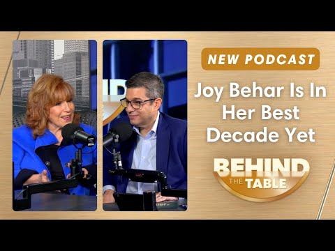 Joy Behar Is In Her Best Decade Yet | Behind the Table