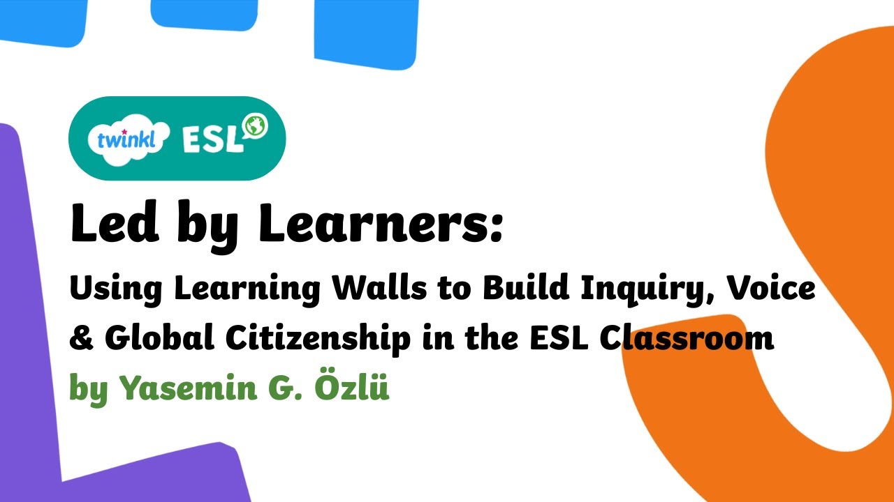Twinkl ESL International Conference 2026 - Day 1 - Using Learning Walls by Yasemin G. Özlü