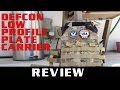 Low Profile Plate Carrier - Review - DEFCON GEAR