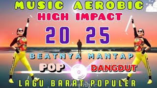 Download lagu AEROBIC MUSIC | HIGH IMPACT | LAGU BARAT, POP, DANGDUT | BEATNYA MANTAP | Irna Chendani mp3