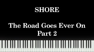 Lord of the Rings 1 - The Road Goes Ever On, Part 1 (Synthesia Piano)