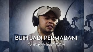 Download lagu Buih jadi permadani - Exists (Cover by Abdel Halim) || Akustik mp3