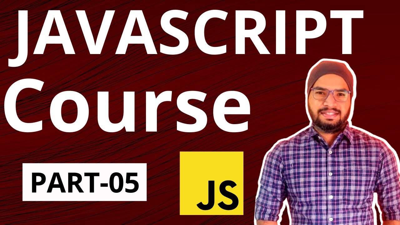 JavaScript Tutorial For Beginners Chapter05