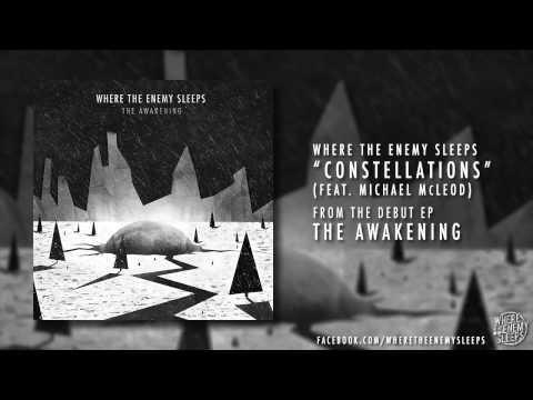 Where The Enemy Sleeps - Constellations (feat. Michael McLeod)