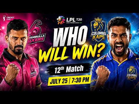 LPL 2026: Dambulla Sixers vs Colombo Kaps Match Prediction