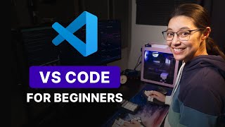 VS Code for Absolute Beginners