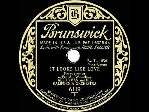 1931 Abe Lyman - It Looks Like Love (Phil Neely, vocal)