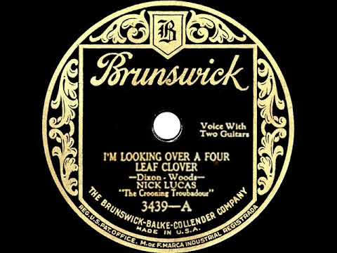 1st RECORDING OF: I’m Looking Over A Four Leaf Clover - Nick Lucas (1927)