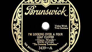 1st RECORDING OF: I’m Looking Over A Four Leaf Clover - Nick Lucas (1927)