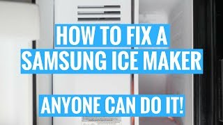 How to Fix a Samsung Ice Maker