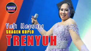 Download lagu SRAGENAN KOPLO TRENYUH Voc. Yati Hapsari LIVE STUDIO CERAH FOTO mp3