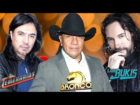 BRONCO - BUKIS - TEMERARIOS 50 RECUERDOS DEL AYER - MIX EXITOS