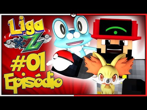 Pixelmon Liga XYZ #1 - Eu Escolho Você...
