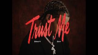 Download lagu Draft Day - Trust Me mp3