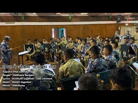 Sapana Vai Ankha Ma Aauney || APF Band Nepal & Band of Brigade of Gurkhas Music Rehearsal 2022