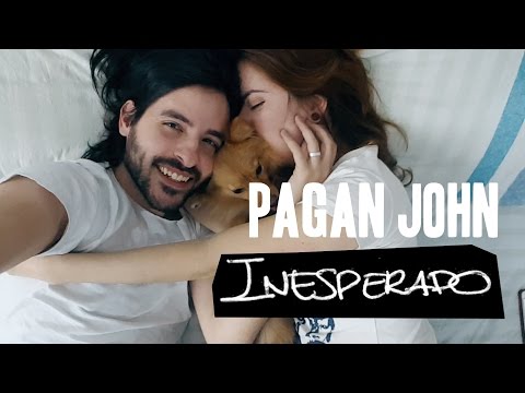 Pagan John - Inesperado (Só mais uma vez)