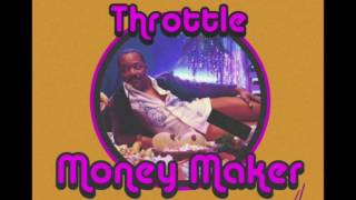 Throttle - Money Maker (FloThunder Extended Vocal Mix)