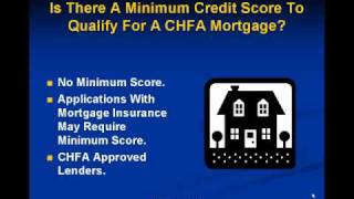 What Is The CHFA Mortgage Minimum Credit Score?