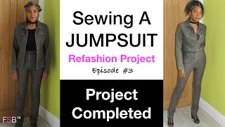 Sewing A Jumpsuit | Refashion Project - Episode #3