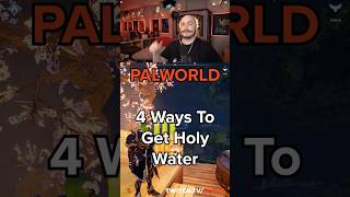 4 Ways To Get Holy Water #palworld
