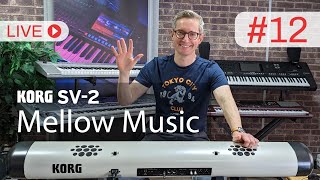 Casual Keyboards LIVE (#12) – Mellow Music on Korg SV-2 with Chris Hammond