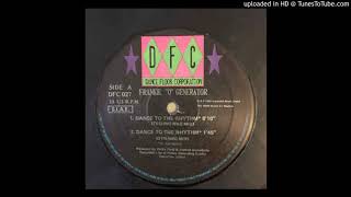 Frankie "O" Generator ‎- Dance to the Rhythm (Techno NRG Mix) (1990)